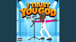 Download lagu I TRUST YOU GOD (feat. Choir Master)