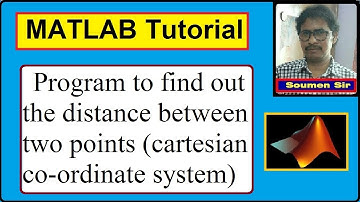 MATLAB Tutorial - Matlab Programming  - Distance between two points