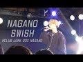 【髙橋颯】NAGANO SWISH@CLUB JUNK BOX NAGANO