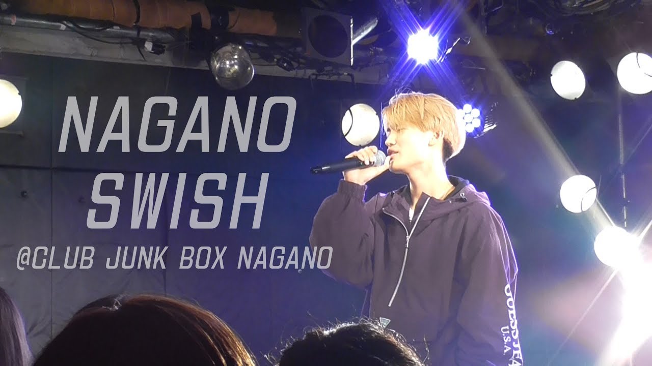 髙橋颯】NAGANO SWISH@CLUB JUNK BOX NAGANO - YouTube