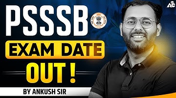 PSSSB  Jail Warder Exam Date 2025  and Four Others Exam Date Out ! Full Details By Ankush Sir