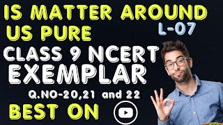 is matter around us pure class 9 ncert exemplar | class 9 ncert exemplar science solutions screenshot 5