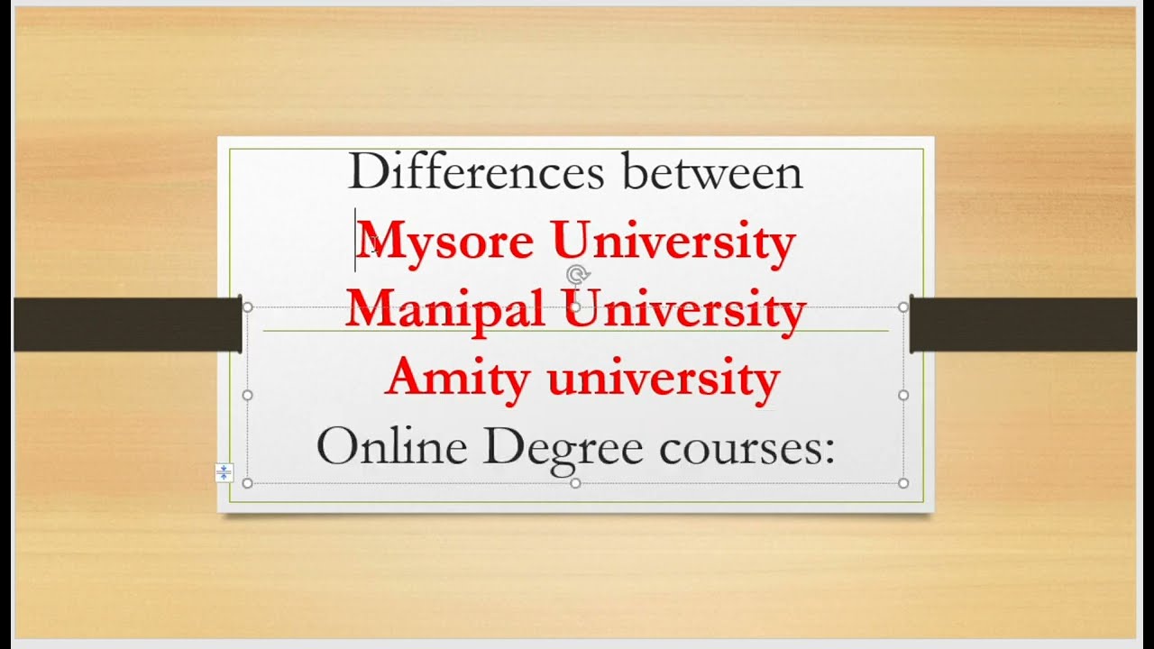 Online Degree review Mysore University | Manipal University | Amity University