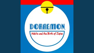 Download Lagu Doraemon Theme: Nobita and the Birth of Japan (From "Doraemon, the Movie 2016: Nobita and the Birth of Japan") [Edit]