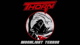 Thorn - Moonlight Terror (1987)