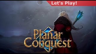 Let's Play: Worlds of Magic - Planar Conquest