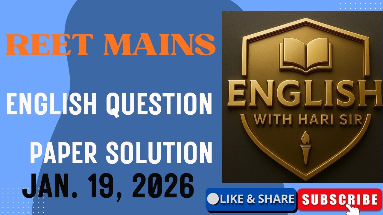 REET MAINS ENGLISH QUESTION PAPER DETAILED SOLUTION