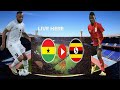 Ghana vs uganda international friendly