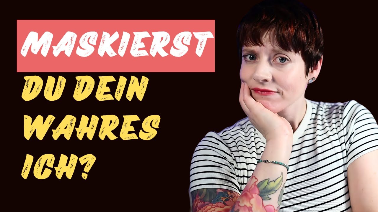 11 Anzeichen für Masking - ADHS & Autismus