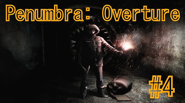 Penumbra Overture | Part 4 Walkthrough | Damn Machine
