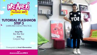 Dreamers Radio Festival 2014 Tutorial Flashmob Step Iii Mirrored Dance Practice