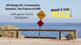 All things GP, Community Summit, The Future of ERP