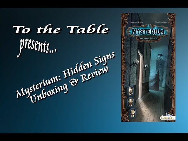To the Table - Mysterium: Hidden Signs Unboxing & Review - YouTube