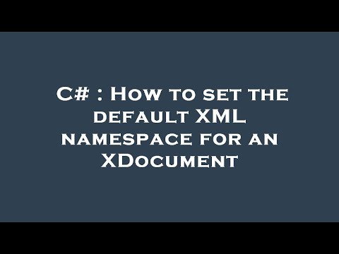C# : How to set the default XML namespace for an XDocument