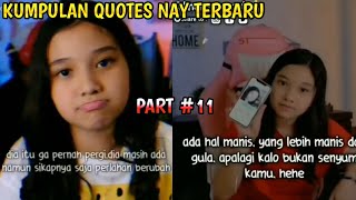 Kumpulan Video Quotes NAY (Naisa Alifia Yuriza) - Bikin Baper Yang Nonton | Part 11