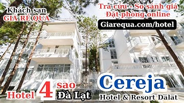 Khách sạn 4 sao Đà Lạt - Cereja Hotel & Resort | Du lịch Đà Lạt (giarequa.com/hotel)
