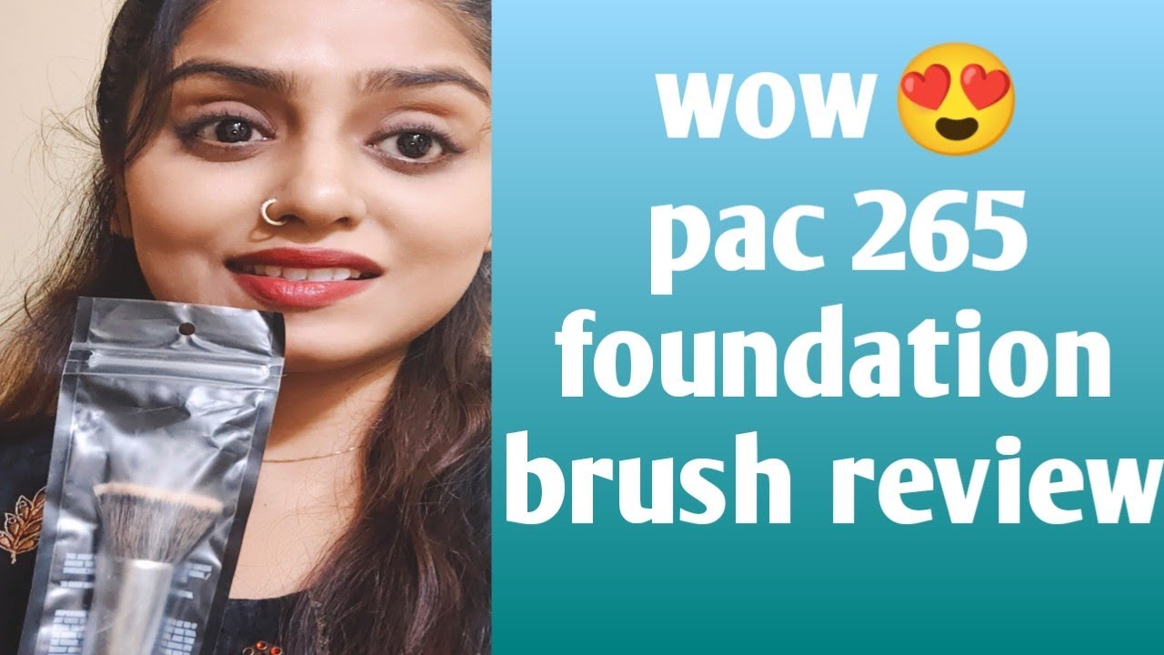️ ️Pac 265 foundation brush review ️ ️ Best foundation brush ️ ️ YouTube