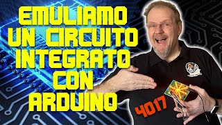 SH147 - Emuliamo un circuito integrato con Arduino - CD4017