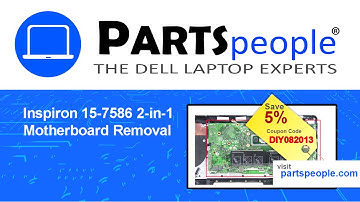Dell Inspiron 15-7586 2-in-1 (P76F001) Motherboard How-To Video Tutorial