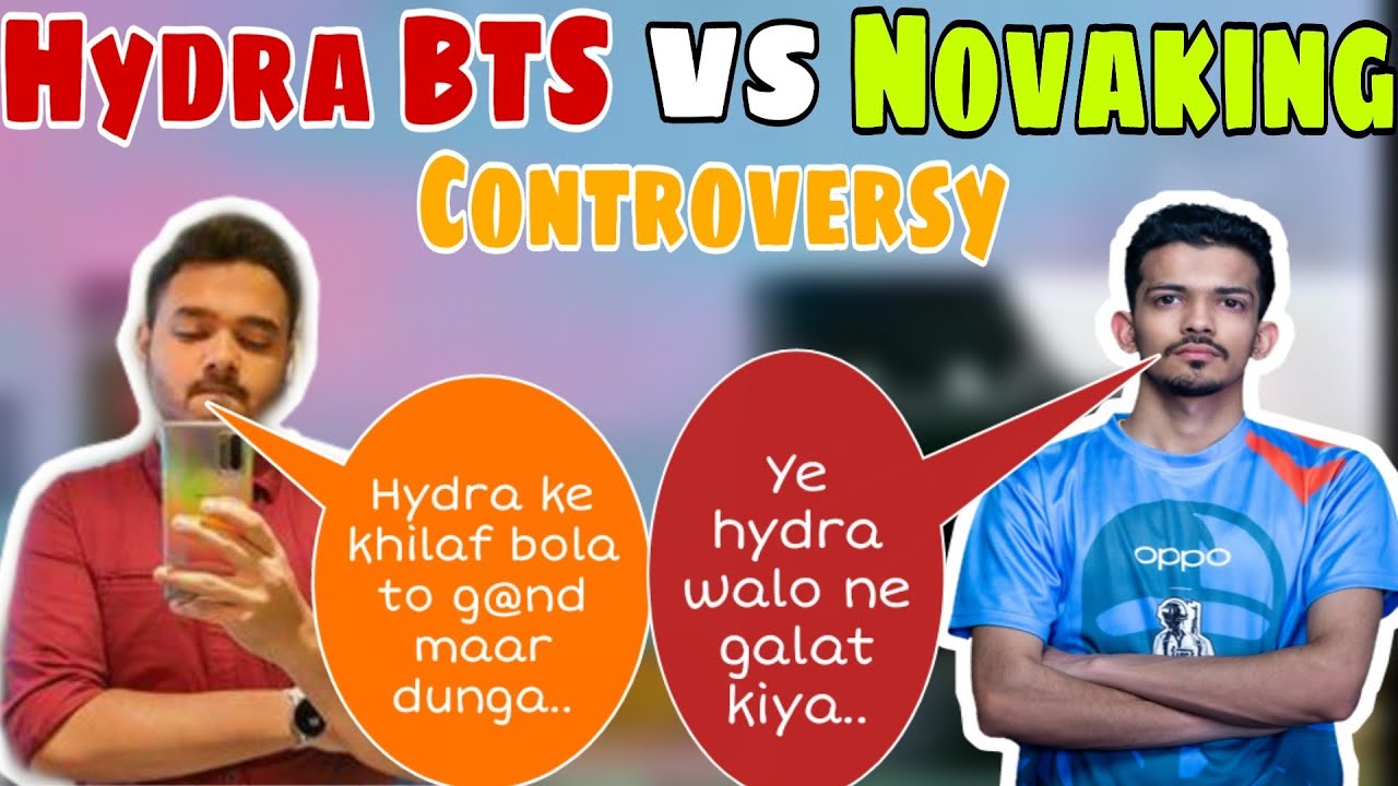 Novaking Vs Hydra BTS Controversy on Blasty Kicked Out from Hydra || Novaking ||