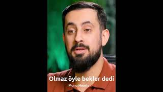 Olmaz Öyle Bekler... Şfet Şfetteyiz