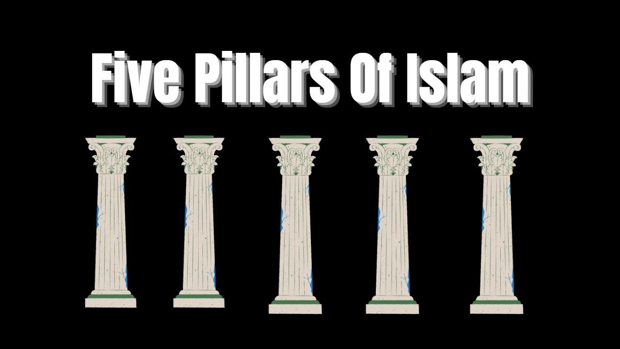 what are the five pillars of Islam?\Five Pillars of Islam. YouTube