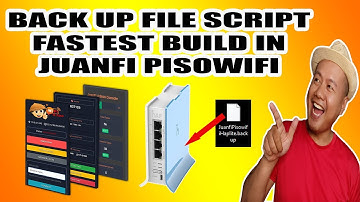 [BACKUP FILE SCRIPT] FASTEST BUILD JUANFI PISOWIFI
