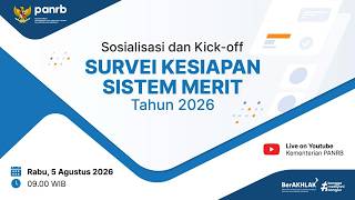 Sosialisasi dan Kick-off Survei Kesiapan Sistem Merit Tahun 2026