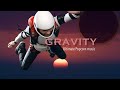 Gravity  ultimate popcorn