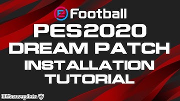 PES 2020 Dream Patch 1.0 Installation Tutorial