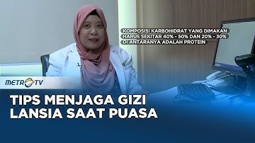 Ramadan Kita - Tips Jaga Kesehatan Gizi Lansia Saat Puasa
