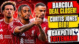 BARCOLA DEAL CLOSER! INTER BID FOR CURTIS JONES GAKPO TO TOTTENHAM!
