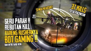 TEST INTRO BARU !! ASLI INI GILA BANGET, REBUTAN KILL BARENG RUSHERNYA BOT GAMING !!!