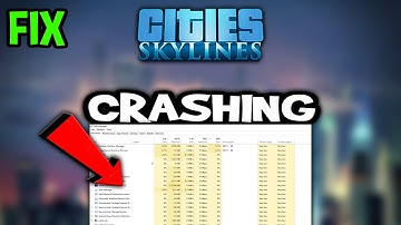 Cities Skylines  – How to Fix Crashing, Lagging, Freezing – Complete Tutorial