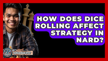 How Does Dice Rolling Affect Strategy In Nard? - The Board Game Xpert