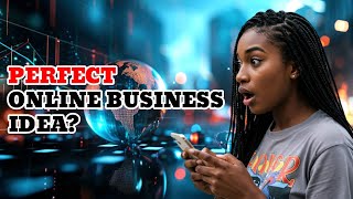 💡 Your PERFECT Online Business IDEA is HERE! Find it NOW! 🚀