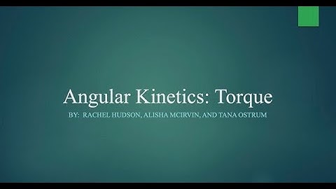 Angular Kinetics - Torque