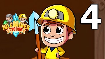 Idle Miner Tycoon: Gold Games Gameplay Walkthrough Part 4 | iOS, Android, Simulation Game