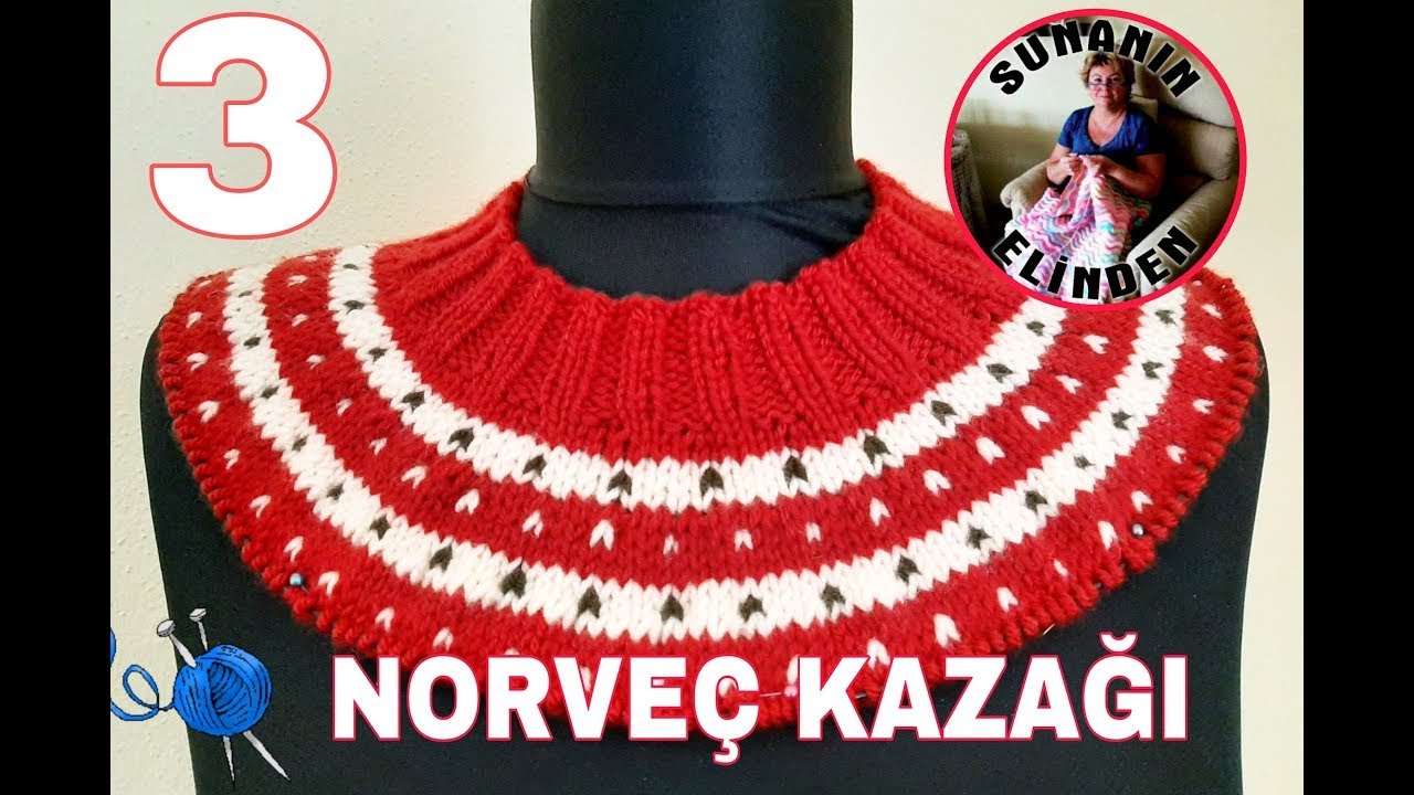 NORVEÇ KAZAĞI - 3 (ÖRGÜ)