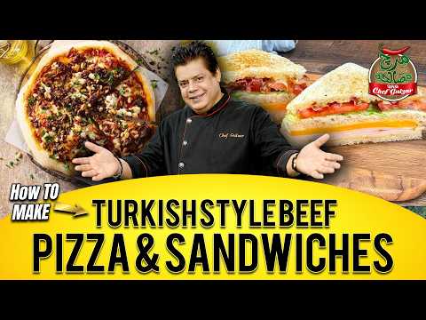 How To Make Turkish Style Beef Pizza & Sandwiches | Mirch Masala | Chef Gulzar | GTV Foods