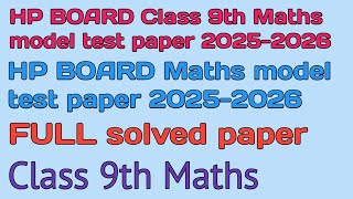 HP Board Class 9th maths model test paper 2025-26,#hp Board #model test paper #class 9th, 2025-26
