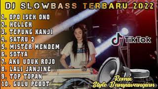 DJ TIKTOK TERBARU 2022 - DJ OPO ISEH ONO CAMPURAN FYP TIK TOK VIRAL 2022 FULL BASS