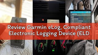 Review Garmin eLog, Compliant Electronic Logging Device (ELD), No-Subscription Fees, FMCSA Compliant