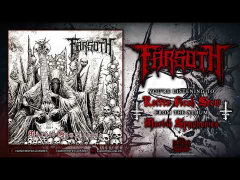 Farsoth — FARSOTH - Rotten Flesh Stew (Official audio 2023) | Black Lion Records