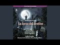 Miniature de la vidéo de la chanson La Forza Del Destino: Atto Iv: “Invano Alvaro Ti Celasti Al Mondo” (Carlo, Alvaro)