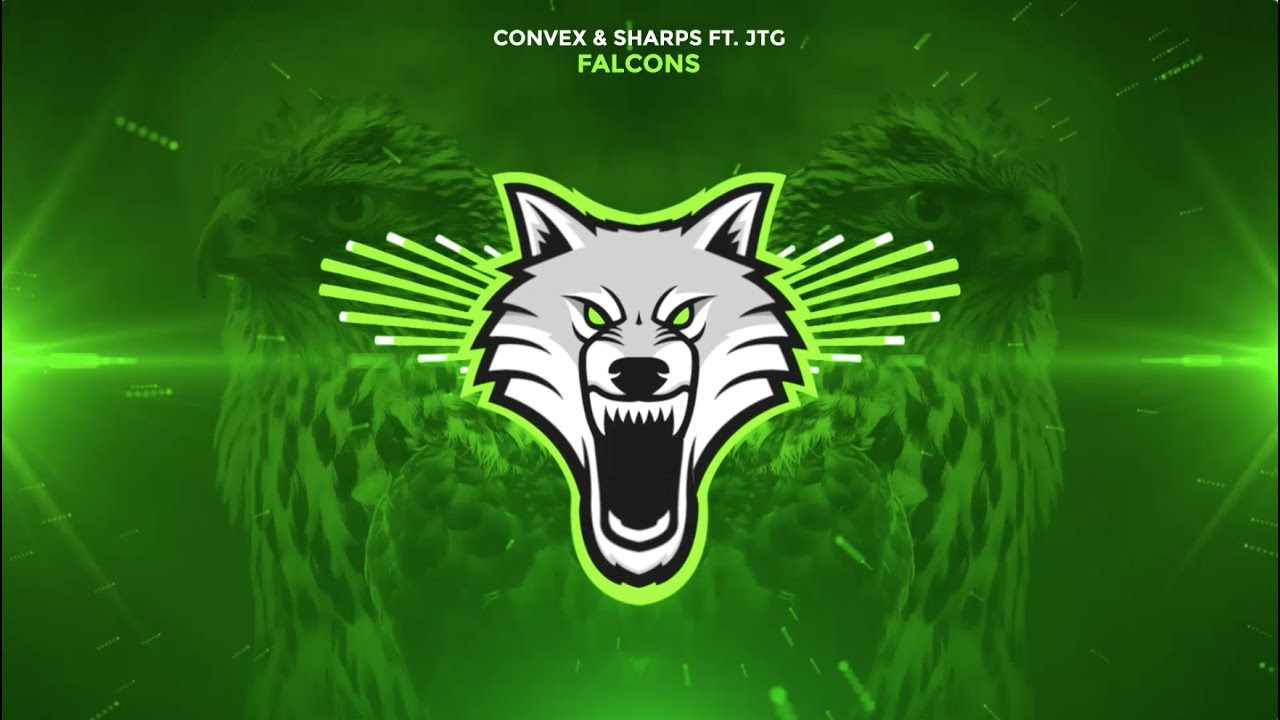 Convex & Sharps Ft. JTG - Falcons