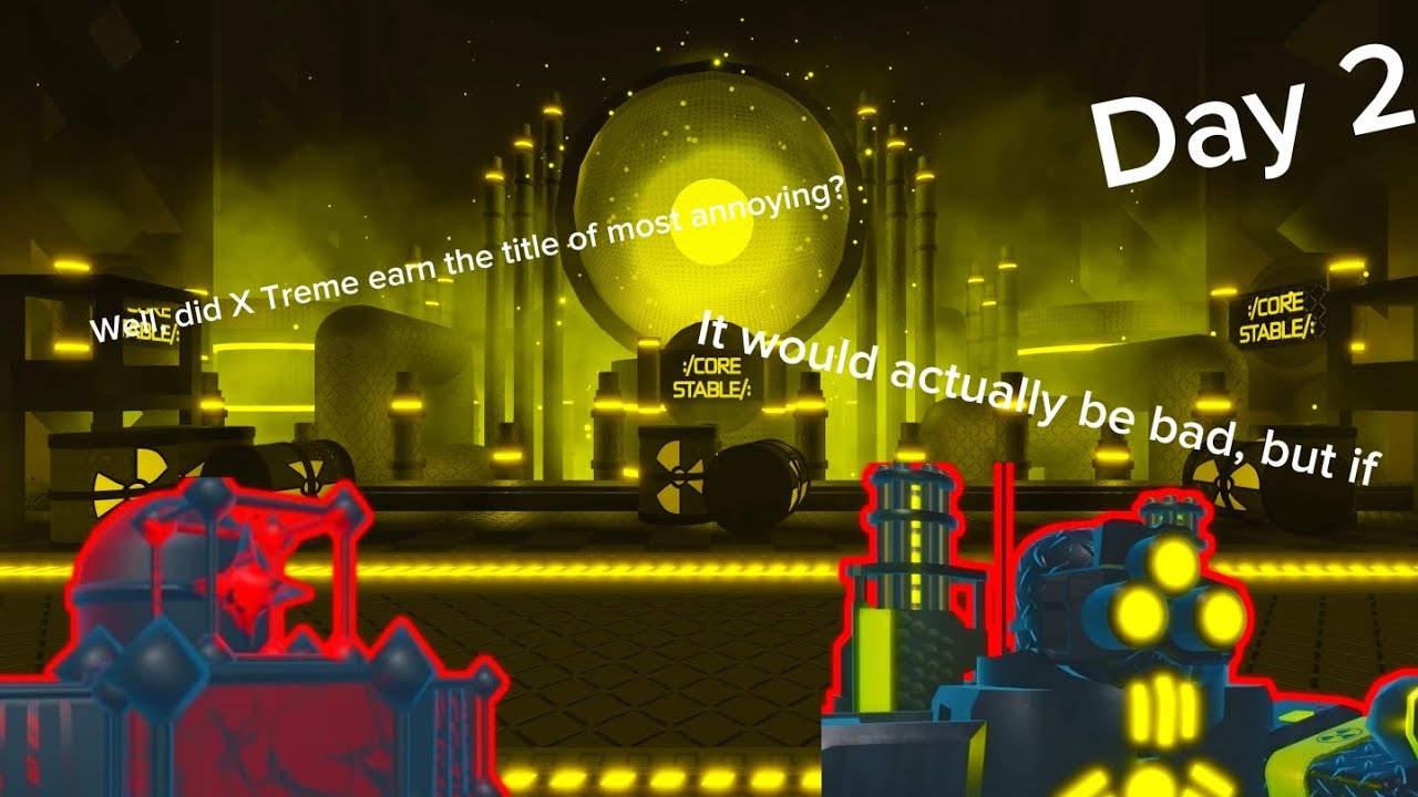 Day 2 defeating X TREME (the best day so far)