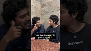 Lean friend!😂#realatable #lean #fun #tamil #viral #ytshorts #yt #tamilcomedy #contenthub