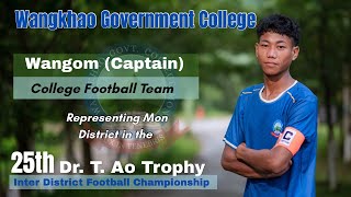WANGOM | REPRESENTS MON DISTRICT 25th DR. T. AO TROPHY 2026