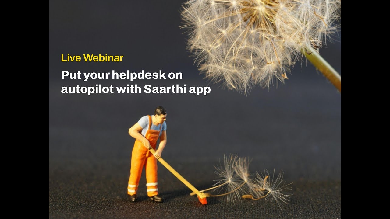 Put your helpdesk on autopilot with Saarthi app | Mygate Live Webinar